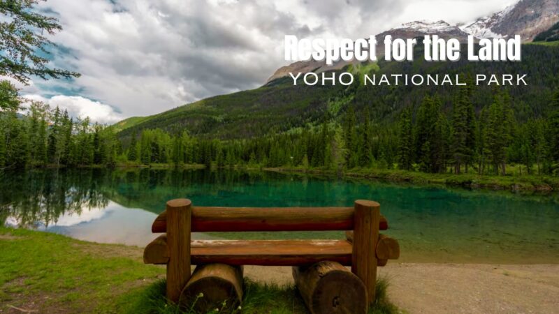 Yoho National Park Respect for nature, canada, 